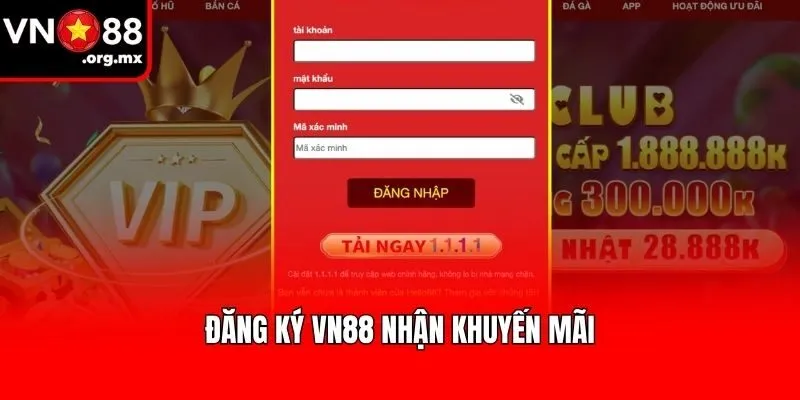 Đăng ký VN88 nhận khuyến mãi