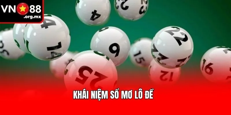Khái niệm sổ mơ lô đề