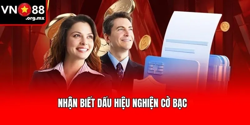 Nhận biết dấu hiệu nghiện cờ bạc